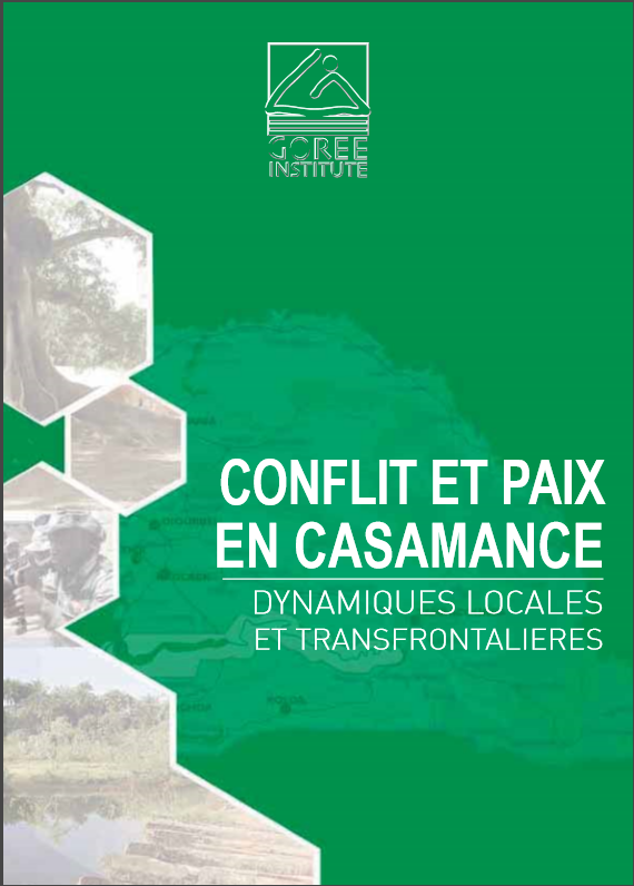 Conflit et Paix en Casamance - Dynamiques locales et transfrontalières