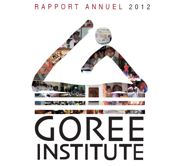 RAPPORT ANNUEL 2012 - Gorée Institute - Français