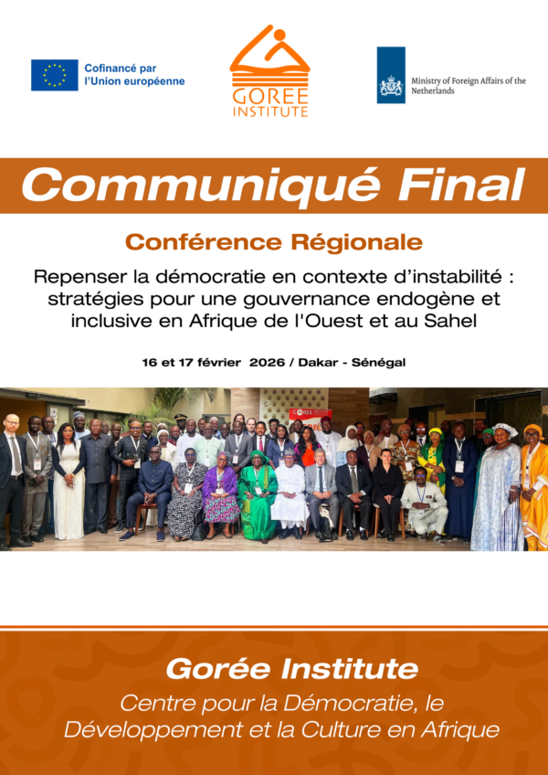 Communiqué final : Repenser la démocratie en contexte d’instabilité : stratégies pour une gouvernance endogène et inclusive en Afrique de l'Ouest et au Sahel