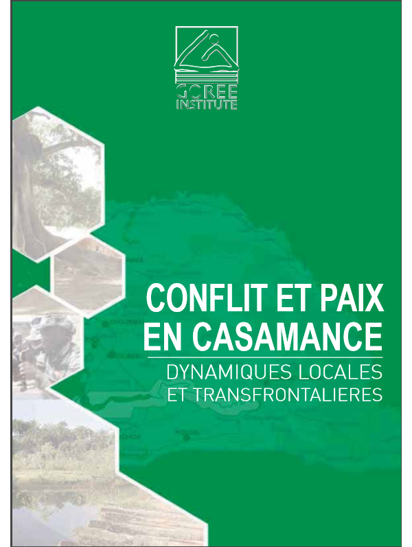 Conflit et Paix en Casamance - Dynamiques locales et transfrontalières