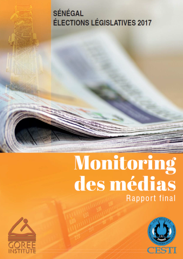 SÉNÉGAL ÉLECTIONS LÉGISLATIVES 2017- Monitoring des médias- Rapport final