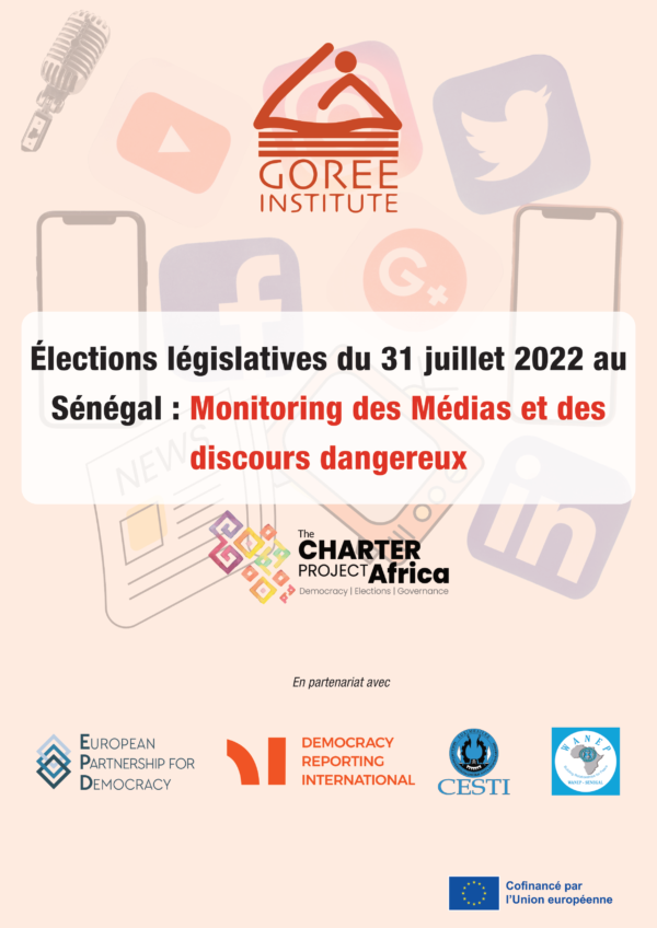 Élections législatives du 31 juillet 2022 au Sénégal : Monitoring des Médias et des discours dangereux