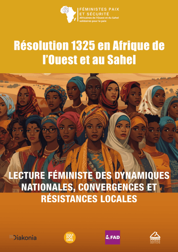 Résolution 1325 en Afrique de l’Ouest et au Sahel | Lecture féministe des dynamiques nationales, convergence et résistances locales